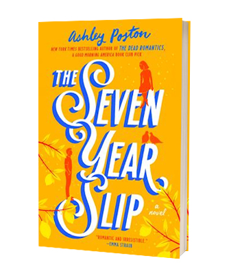 'The seven year slip' af Ashley Poston