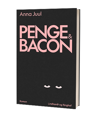 Find bogen 'Penge & Bacon' af Anna Juul hos Saxo