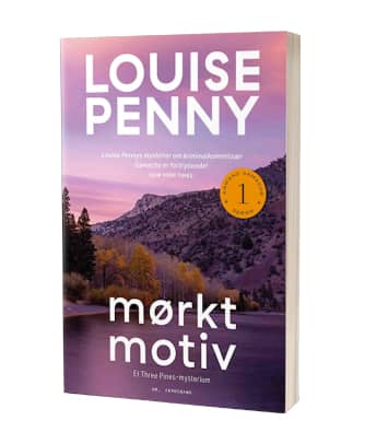 'Mørkt motiv' af Louise Penny - 1. bog i serien
