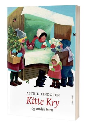 'Kitte Kry' af Astrid Lindgren