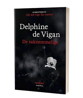'De taknemmelige' af Delphine de Vigan
