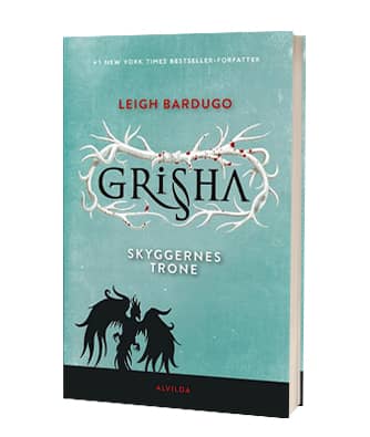 Grisha - Skyggernes trone' af Leigh Bardugo - 3. bog i serien