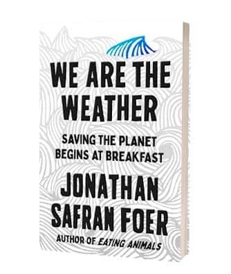 Find bogen 'We Are The Weather' af Jonathan Safran Foer hos Saxo