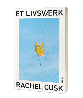 'Et livsværk' af  Rachel Cusk