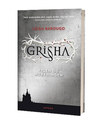'Grisha - Pigen og Mørkningen' af Leigh Bardugo - 1. bog i serien