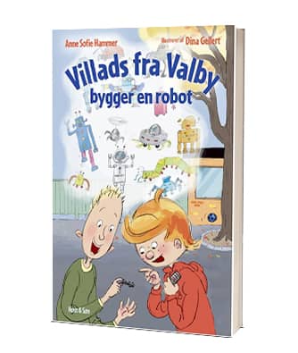 'Villads fra Valby bygger en robot' af Anne Sofie Hammer