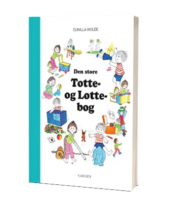 'Totte og Lotte-bog' af Gunilla Wolde