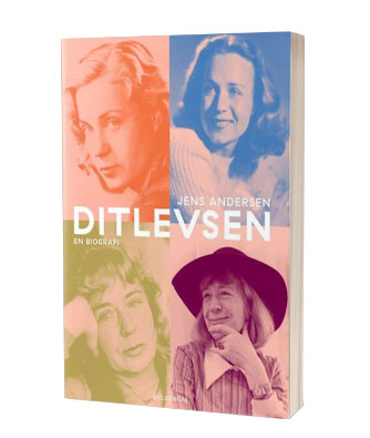 'Ditlevsen - en biografi' af Jens Andersen