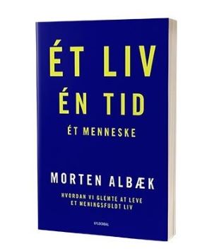 Bogen 'Ét liv, én tid, ét menneske' af Morten Albæk