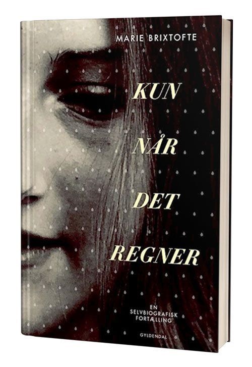 'Kun når det regner' af Marie Brixtofte