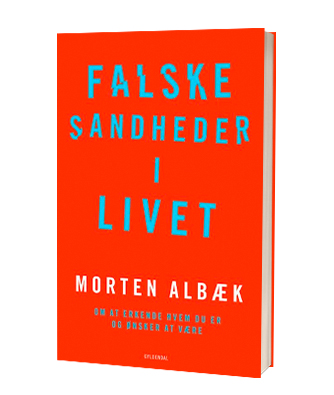 Find bogen 'Falske sandheder i livet' af Morten Albæk hos Saxo