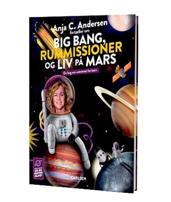 Find bogen 'Anja C. Andersen fortæller om Big Bang, rummissioner og liv på Mars' af Anja C. Andersen hos Saxo
