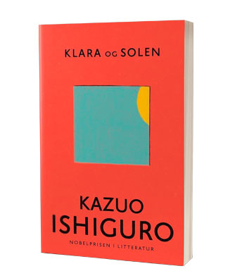 'Klara og solen' af Kazuo Ishiguro - find bogen hos Saxo