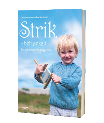 Lær at strikke med strikkebogen 'Strik - helt enkelt' af Eva Mortensen & Christina Levisen hos Saxo