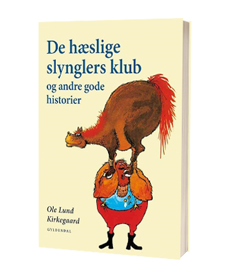 'De hæslige slynglers klub' af Ole Lund Kirkegaard