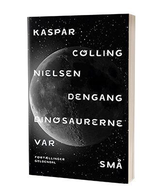 'Dengang dinosaurerne var små' af Kaspar Colling Nielsen