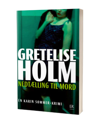 'Nedtælling til mord' af Gretelise Holm