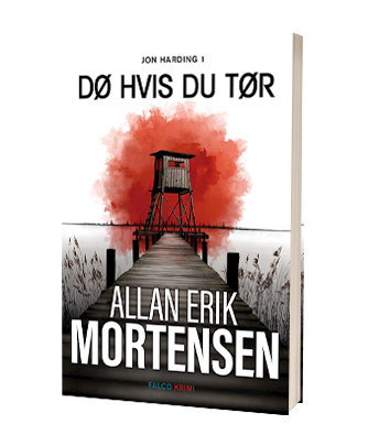 'Dø hvis du tør' af Allan Erik Mortensen
