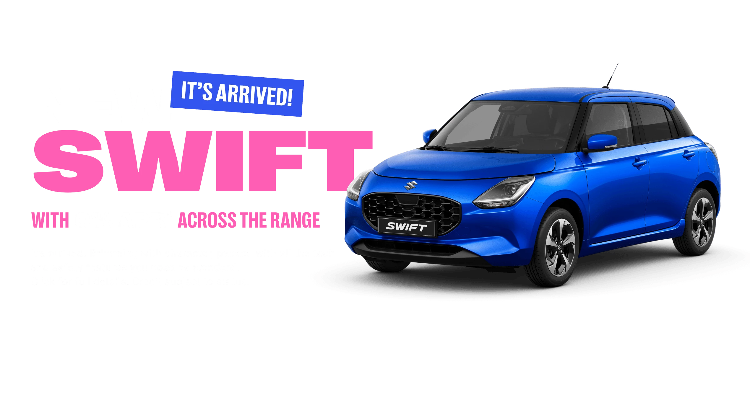New Swift with 0% APR*