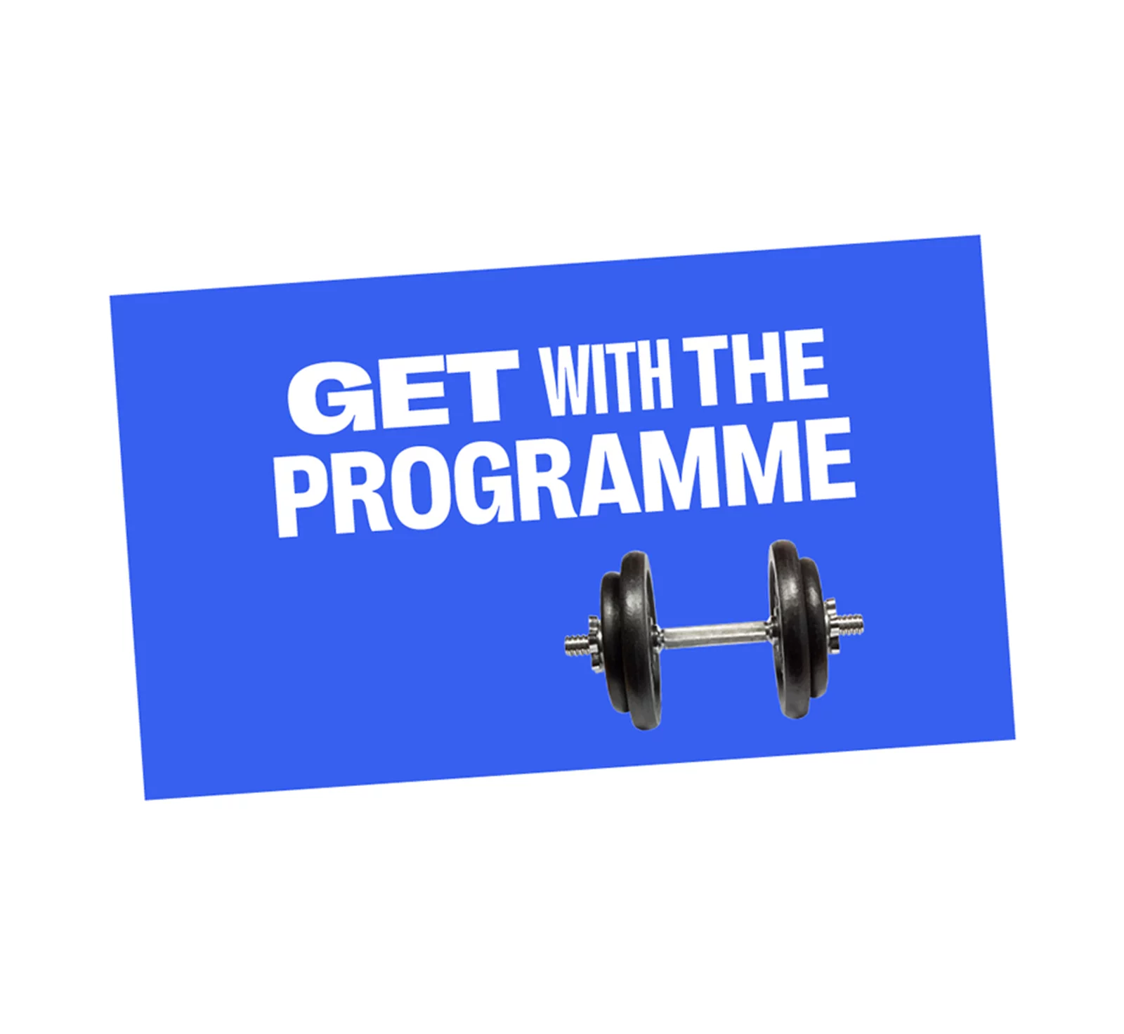 Get with the programme